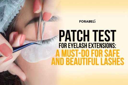 Patch Test for Eyelash Extensions: A Must-Do for Safe and Beautiful Lashes