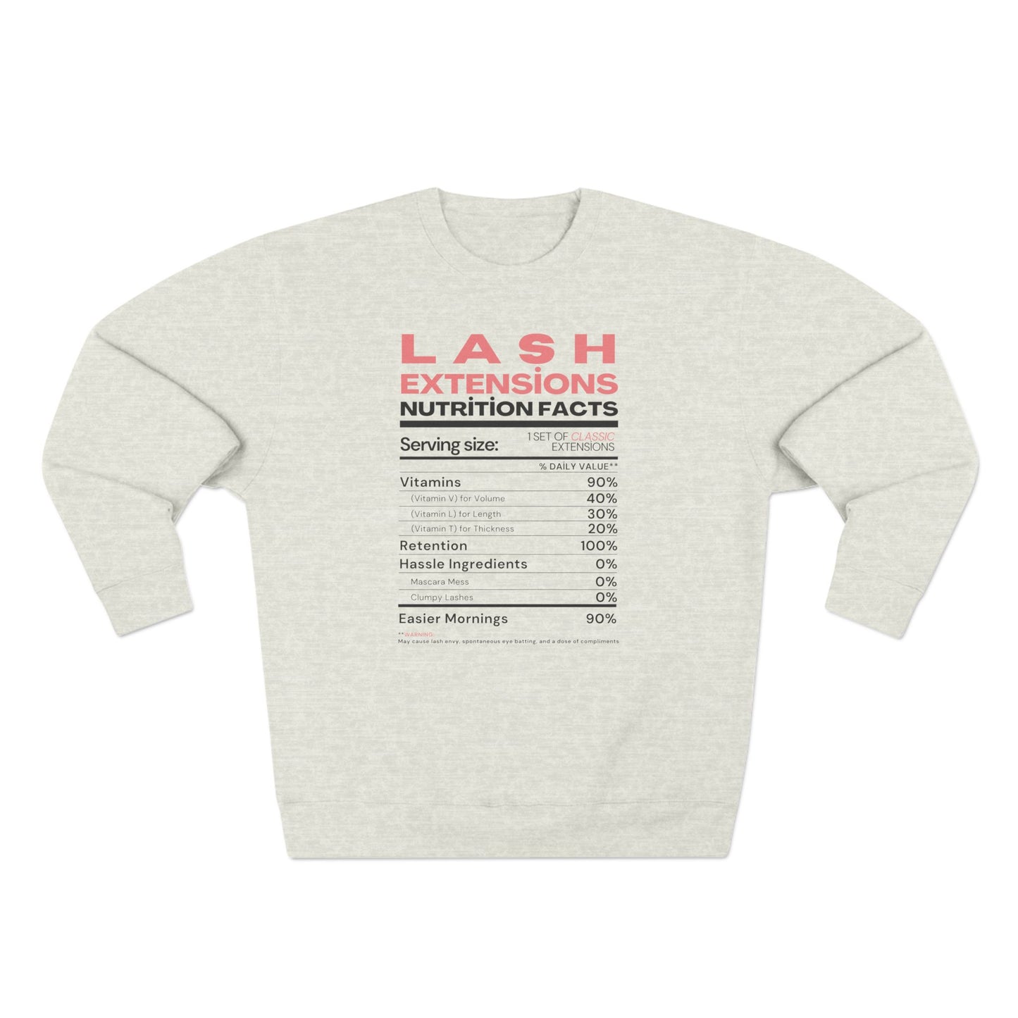 Lash Extensions Nutrition Facts | Unisex Crewneck Sweatshirt