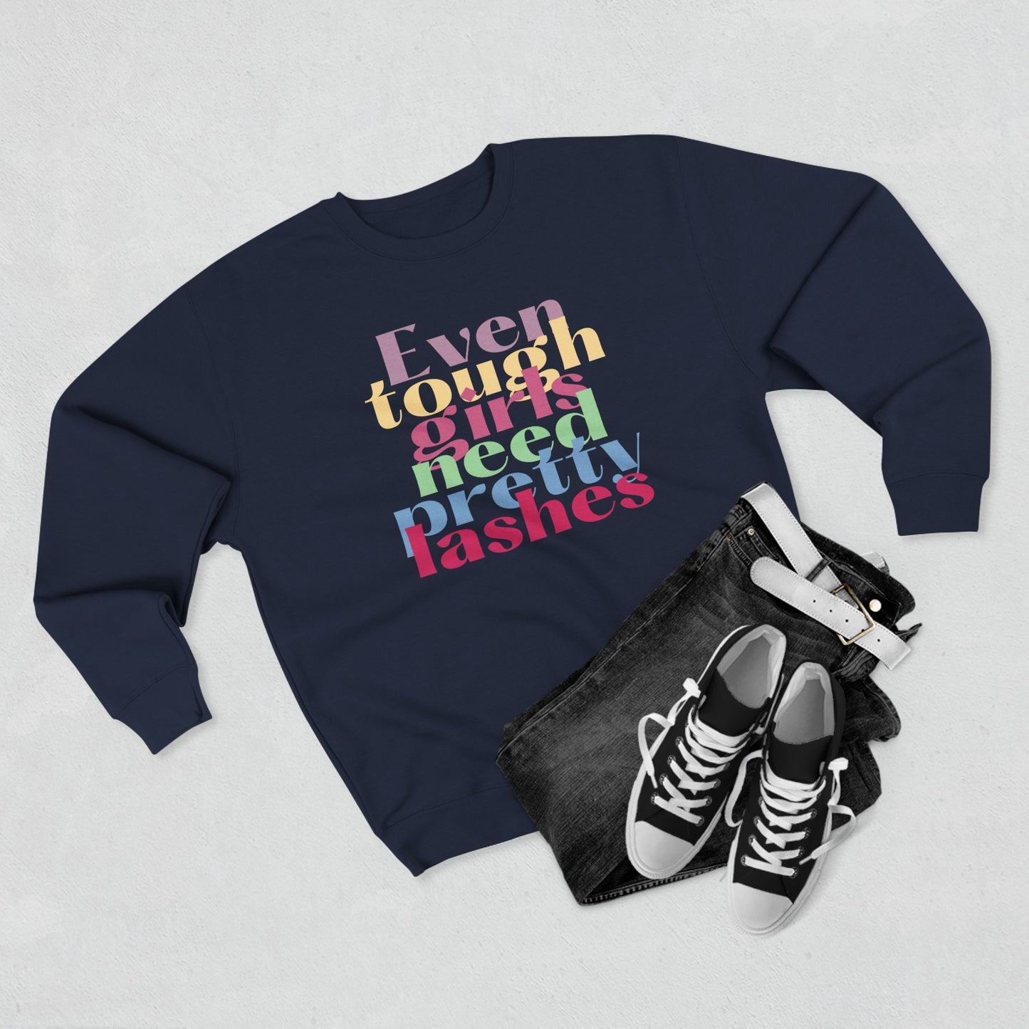 Even tough girls need pretty lashes | Unisex Crewneck Sweatshirt