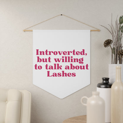 Introverted, but willing to talk about lashes | Pennant