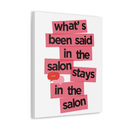 Canvas Gallery Wraps | What's said in the salon stays in the salon