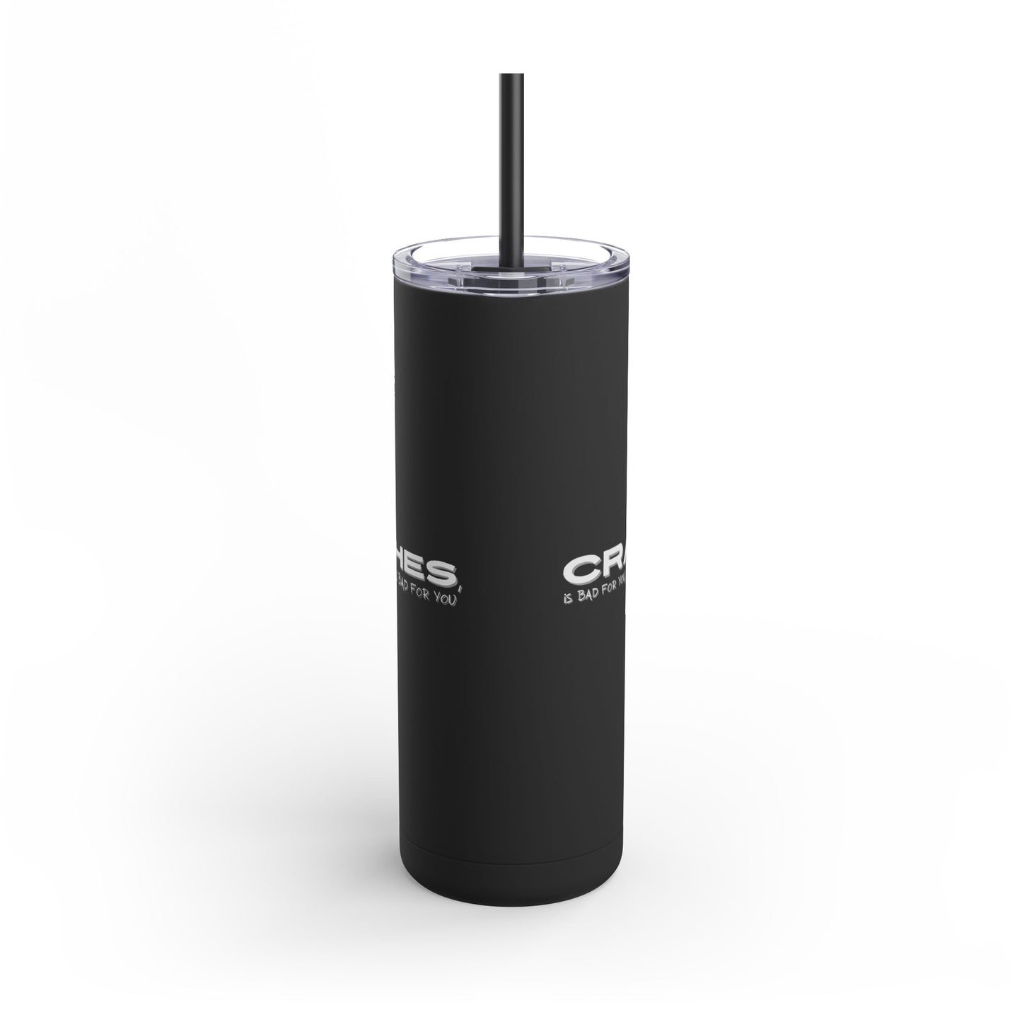 Crack is bad for you, get lashes instead | What happens in the salon stays in the salon | Tumbler with Straw | Stainless Steel Tumbler | Skinny Tumbler hot & cold drinks | Tumbler with all around print | Skinny Matte Tumbler, 20oz