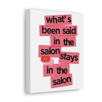 Canvas Gallery Wraps | What's said in the salon stays in the salon