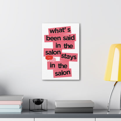 Canvas Gallery Wraps | What's said in the salon stays in the salon