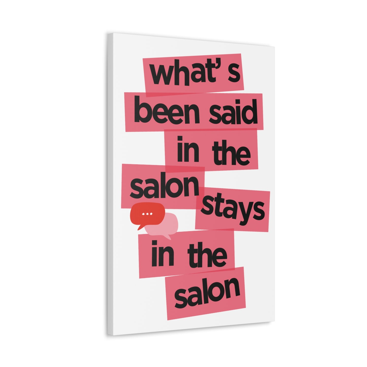 Canvas Gallery Wraps | What's said in the salon stays in the salon