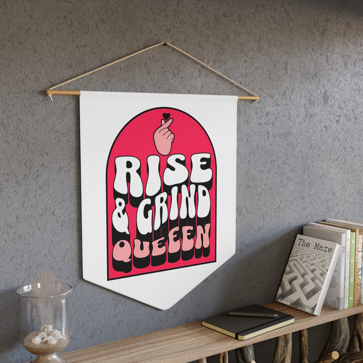 Rise & Grind Queen | Pennant