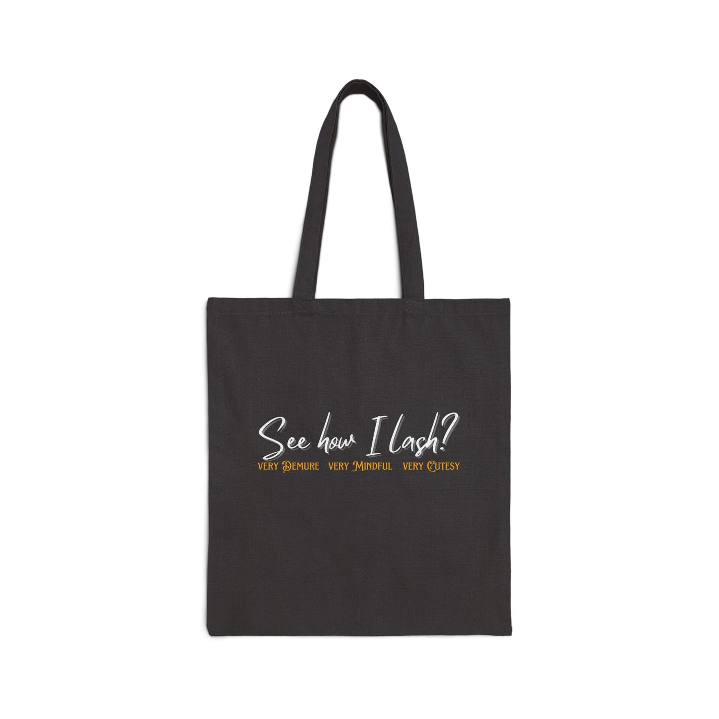 Cotton Canvas Tote Bag | Very Demure Very Mindful Very Cutesy | sac fourre-tout | Lashes | Reusasble Bag | Black Tote Bag | White Tote Bag