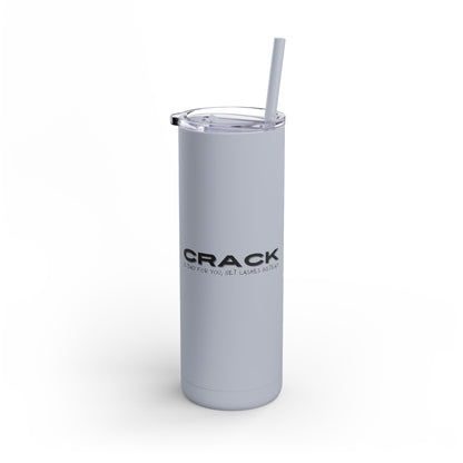 Crack is bad for you, get lashes instead | What happens in the salon stays in the salon | Tumbler with Straw | Stainless Steel Tumbler | Skinny Tumbler hot & cold drinks | Tumbler with all around print | Skinny Matte Tumbler, 20oz