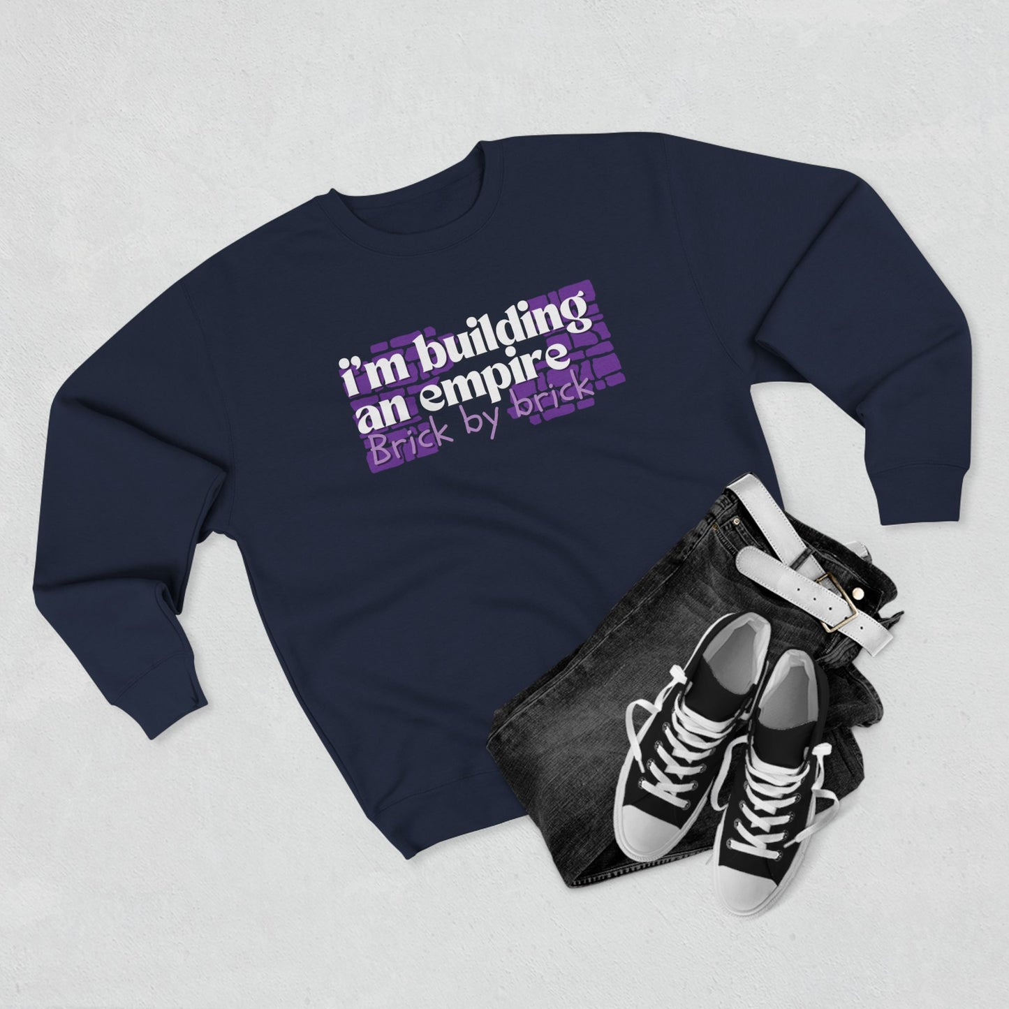 I'm Building an empire brick by brick | Unisex Crewneck Sweatshirt