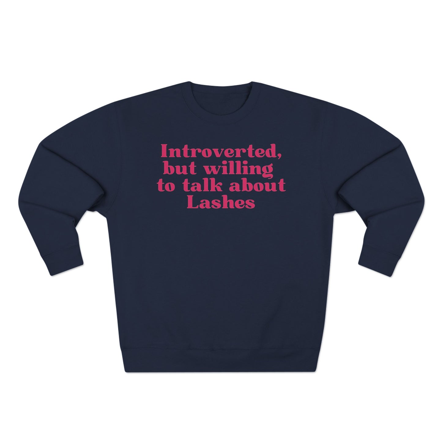 Introverted but willing to talk about lashes | Unisex Crewneck Sweatshirt