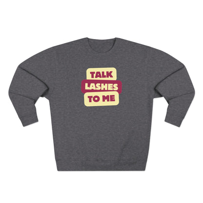 Talk Lashes To Me | Unisex Crewneck Sweatshirt