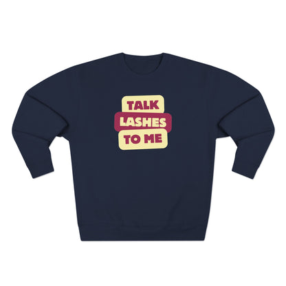 Talk Lashes To Me | Unisex Crewneck Sweatshirt