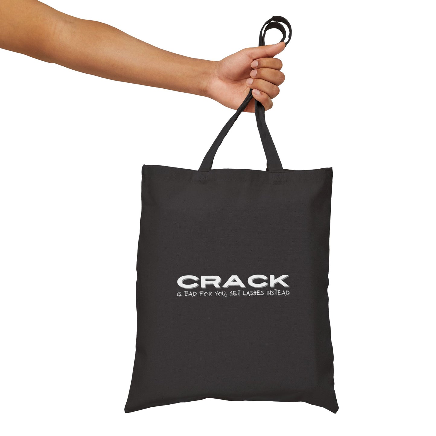 Cotton Canvas Tote Bag | Lashes, Because Crack is Bad For You | 2 Sided Print