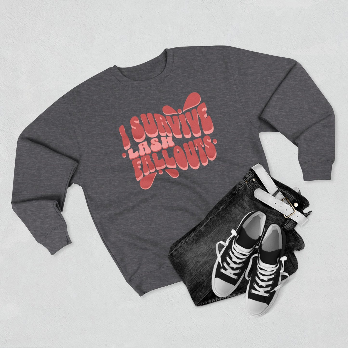 I survive lash fallouts | Unisex Crewneck Sweatshirt