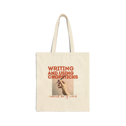 Cotton Canvas Tote Bag | Writing and using chopsticks remind me of work | sac fourre-tout | Lash Extensions | Lashes | Reusasble Bag