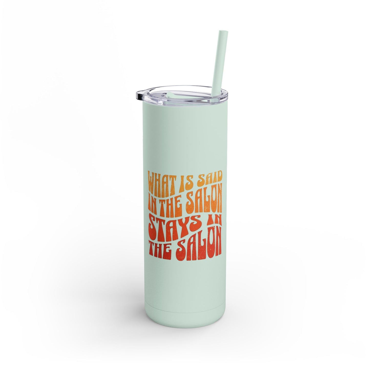 What happens in the salon stays in the salon | Tumbler with Straw | Stainless Steel Tumbler | Skinny Tumbler hot & cold drinks | Tumbler with all around print | Skinny Matte Tumbler, 20oz